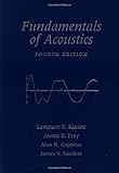 Fundamentals of Acoustics, Kinsler, Lawrence E. and Frey, Austin R., 0471847895