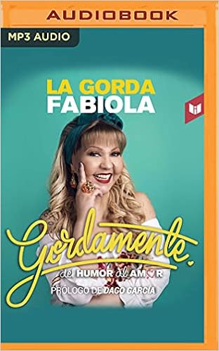 Gordamente: del humor al amor: 9781713632191: La gorda Fabiola, Gallardo,  Dafne: Libros - Amazon.com