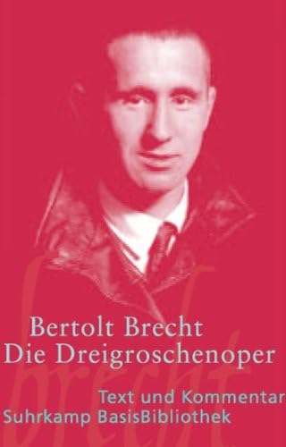 Die Dreigroschenoper. Text und Kommentar (German) Paperback – 1 Jan. 2004