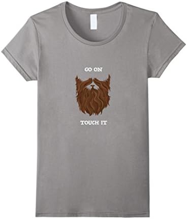 Women's Yes You Can Touch My Beard - Go On Touch It XL Slate