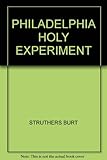 Front cover for the book Philadelphia, holy experiment by Struthers Burt