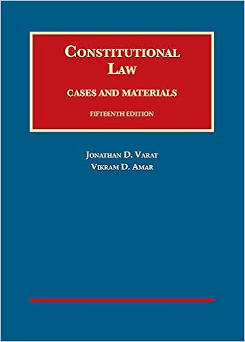 Amazon Com Varat And Amar S Constitutional Law Cases And Materials University Casebook Series 9781634603225 Varat Jonathan Amar Vikram Books varat and amar s constitutional law
