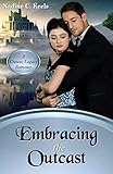 Embracing the Outcast (Crowns Legacy Book 2) by 