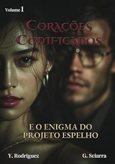 Livro Corações Codificados: e o Enigma do Projeto Espelho