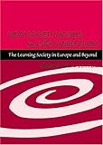 New Society Models for a New Millenium : The Learning Society in Europe and Beyond, Kuhn, Michael, 0820474991