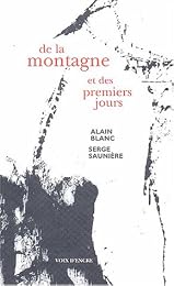 De la montagne et des premiers jours