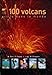 100 Volcans actifs dans le monde by 
