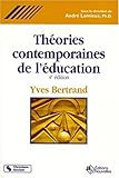 Théories contemporaines de l'éducation by 