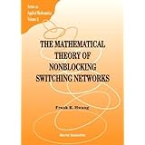 Mathematical Theory of Nonblocking Switc (Series on Applied Mathematics)