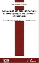 Dynamique des représentations et construction des concepts scientifiques