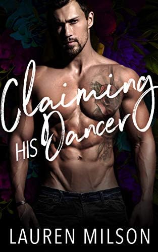 Claiming His Dancer: An Older Man Younger Woman Romance Kindle Edition
