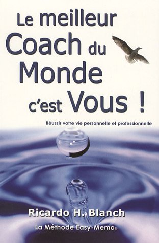 Le  meilleur coach du monde c'est vous !