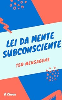 Livro Lei da Mente Subconsciente: 150 mensagens
