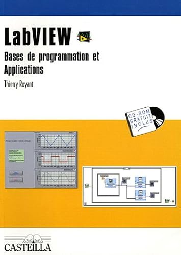 Download LabVIEW : Bases de programmation et Applications Bac Pro et BTS filière (1Cédérom) PDF
