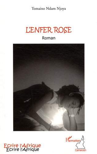 L' enfer rose