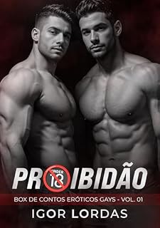 Livro Proibidão: Box de Contos Eróticos Gays - Vol. 01