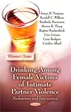 Image de Drinking Among Female Victims of Intimate Partner Violence: Mechanisms and Intervention (Women's Issues)