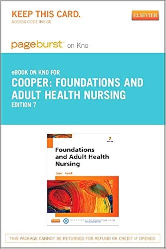 Foundations And Adult Health Nursing Pageburst E Book On Kno - 