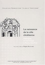 La  naissance de la ville chrétienne