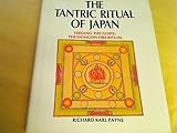 The Tantric Ritual of Japan, Payne, Richard, 818517976X