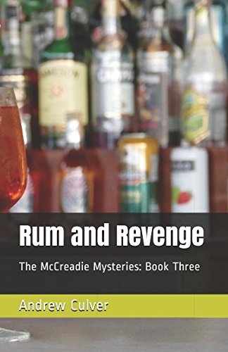 Rum and Revenge: A Tiki Cozy (The McCreadie Mysteries)