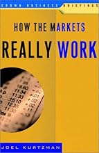 How the Markets Really Work