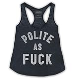 Buy Me Brunch Women's Polite as Fuck Tank