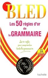 Les  50 règles d'or de la grammaire