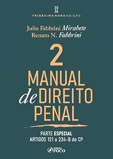 Livro Manual de Direito Penal - Parte Especial - Arts. 121º a 234 do CP - Vol. 02 - 39ª Ed - 2026