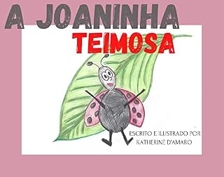Livro A JOANINHA TEIMOSA