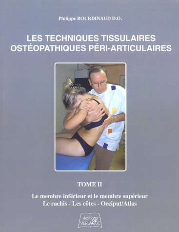 Les  techniques tissulaires ostéopathiques péri-articulaires