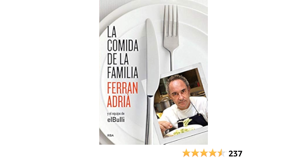La comida de la familia: Coma lo que se comia en El Bulli de ...