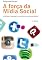 Livro A força da mídia social: Interface e linguagem jornalística no ambiente digital