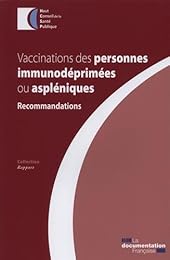 Vaccinations des personnes immunodéprimées ou aspléniques