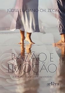 Livro Razão e Emoção: A História de Um Amor Incompleto