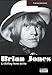 BRIAN JONES Le Rolling Stone déchu (French Edition) by Laura Jackson