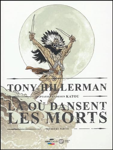 voir fiche du album Là où dansent les morts: Tome 1