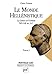 Le monde hellénistique. Tome 1: La Grèce et l'Orient de la mort d'Alexandre à la conquête romain by Claire Préaux