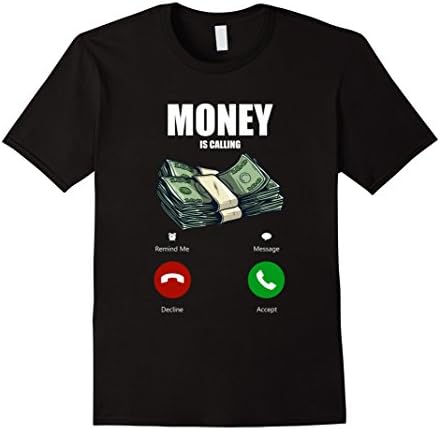 Men's Money Is Calling Funny Business Hustler Entrepreneur T Shirt 2XL Black