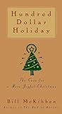 Hundred Dollar Holiday: The Case For A More Joyful Christmas