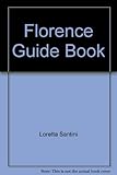 Front cover for the book Florence guide book by Loretta Santini