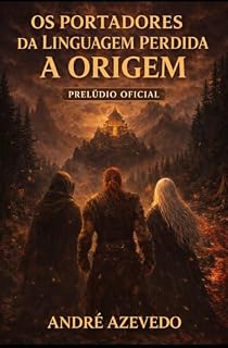 Livro Os portadores da linguagem perdida : A origem