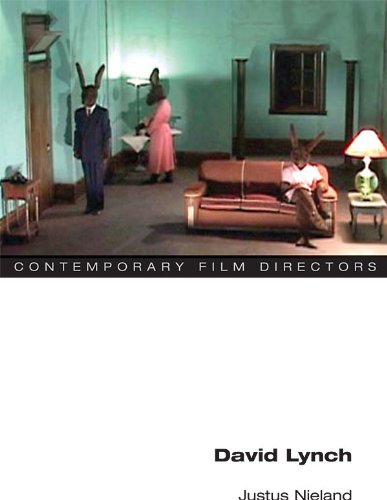 David Lynch (Contemporary Film Directors) by Justus Nieland