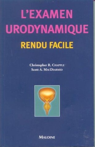 L' examen urodynamique rendu facile