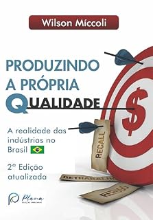 Livro Produzindo a Própria Qualidade: A Realidade das Indústrias do Brasil