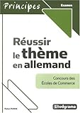 Réussir le thème en allemand by 
