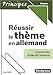 Réussir le thème en allemand by 