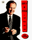 Life's A Pitch...Then You Buy
