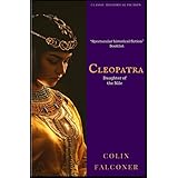 Cleopatra: Daughter of the Nile (Classic Historical Fiction Book 3)