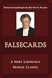 Falsecards: A Mike Lawrence Classic (Mike Lawrence Bridge Classic)